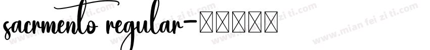 sacrmento regular字体转换